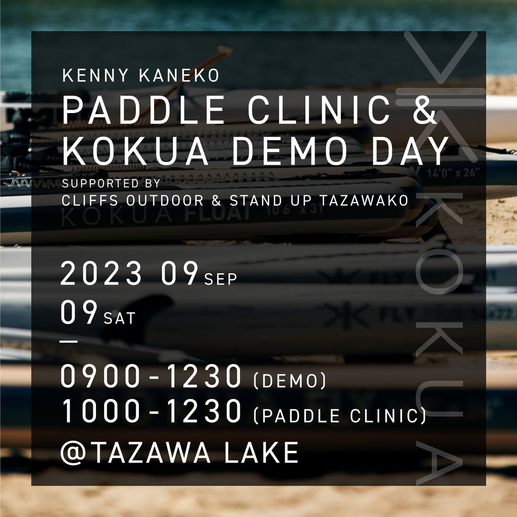 PADDLE CLINIC & KOKUA DEMO DAY @TAZAWA LAKE